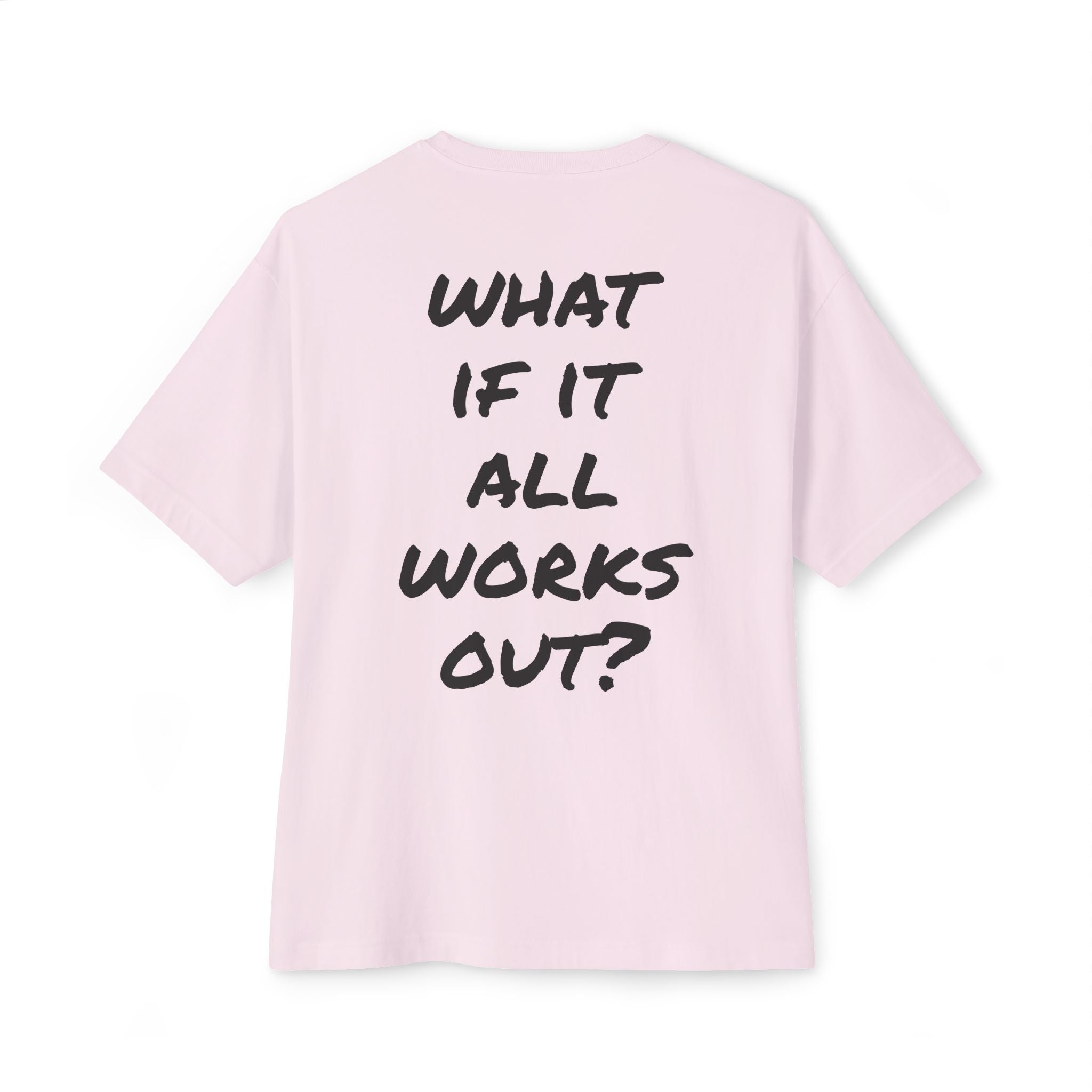 What If T-Shirt