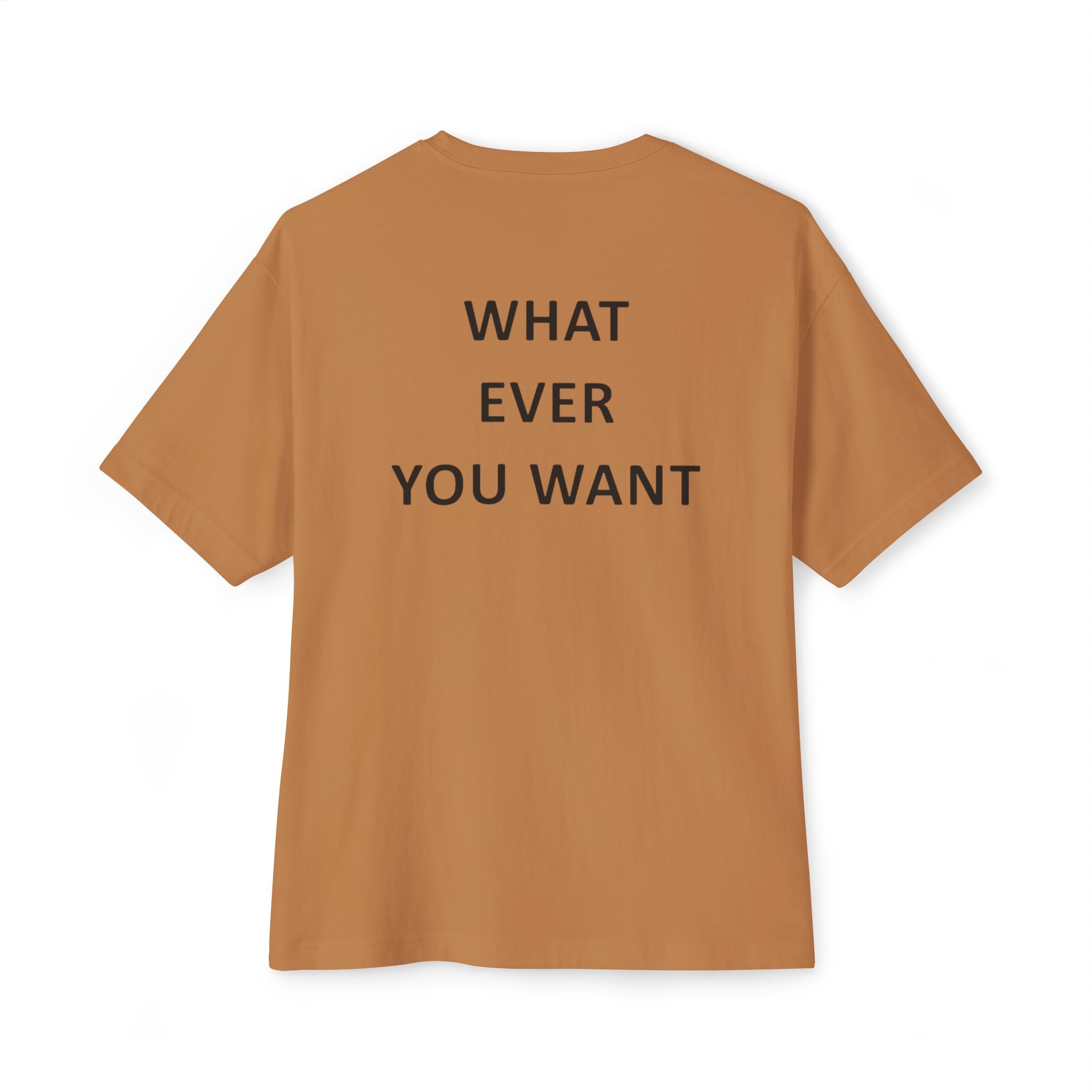 What Ever Boxy T‑Shirt