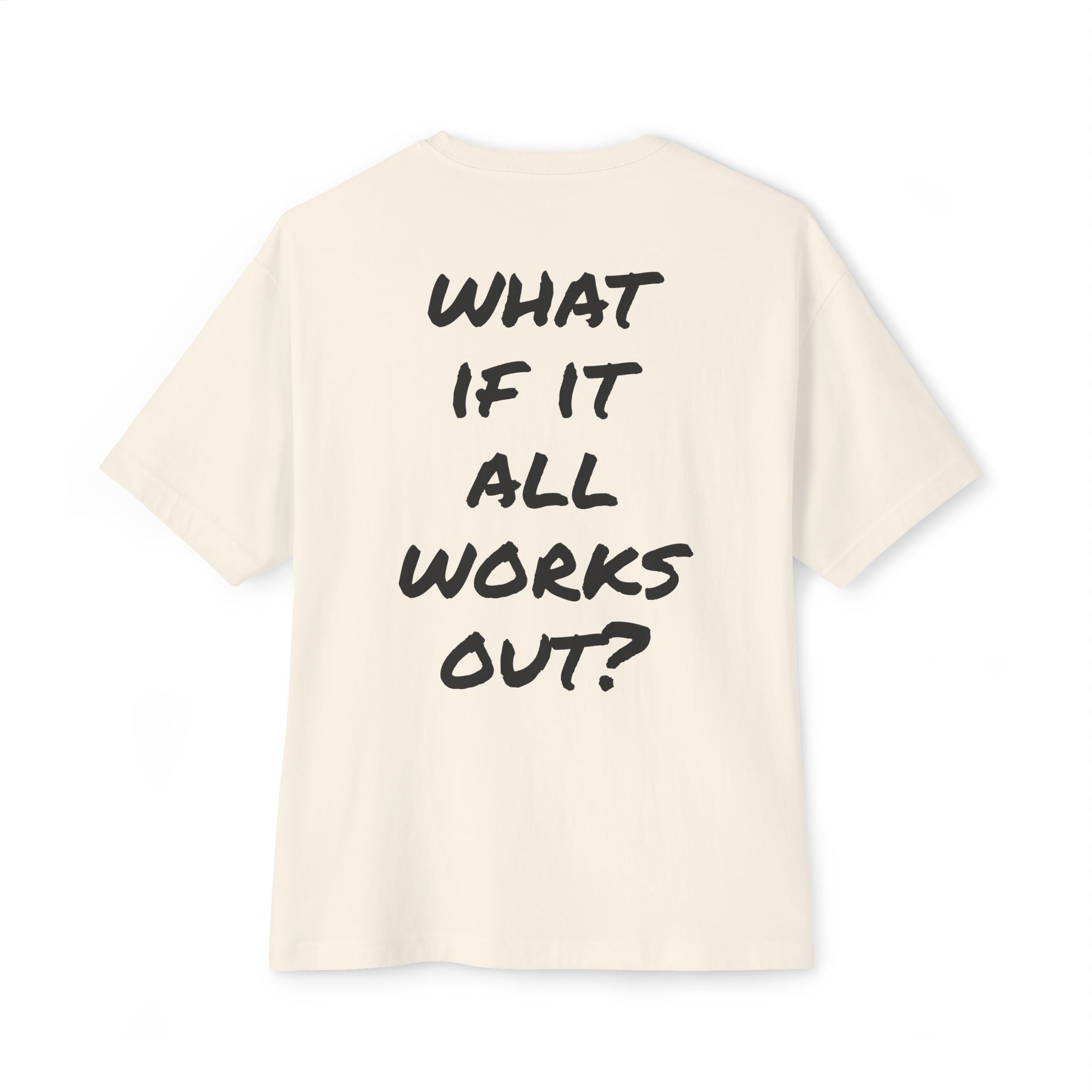 What If T-Shirt