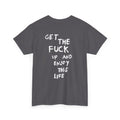 Enjoy This Life T-Shirt