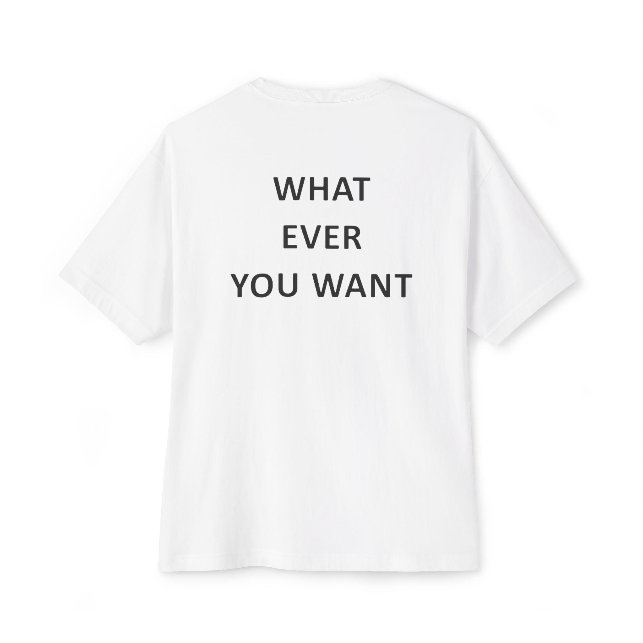What Ever Boxy T‑Shirt