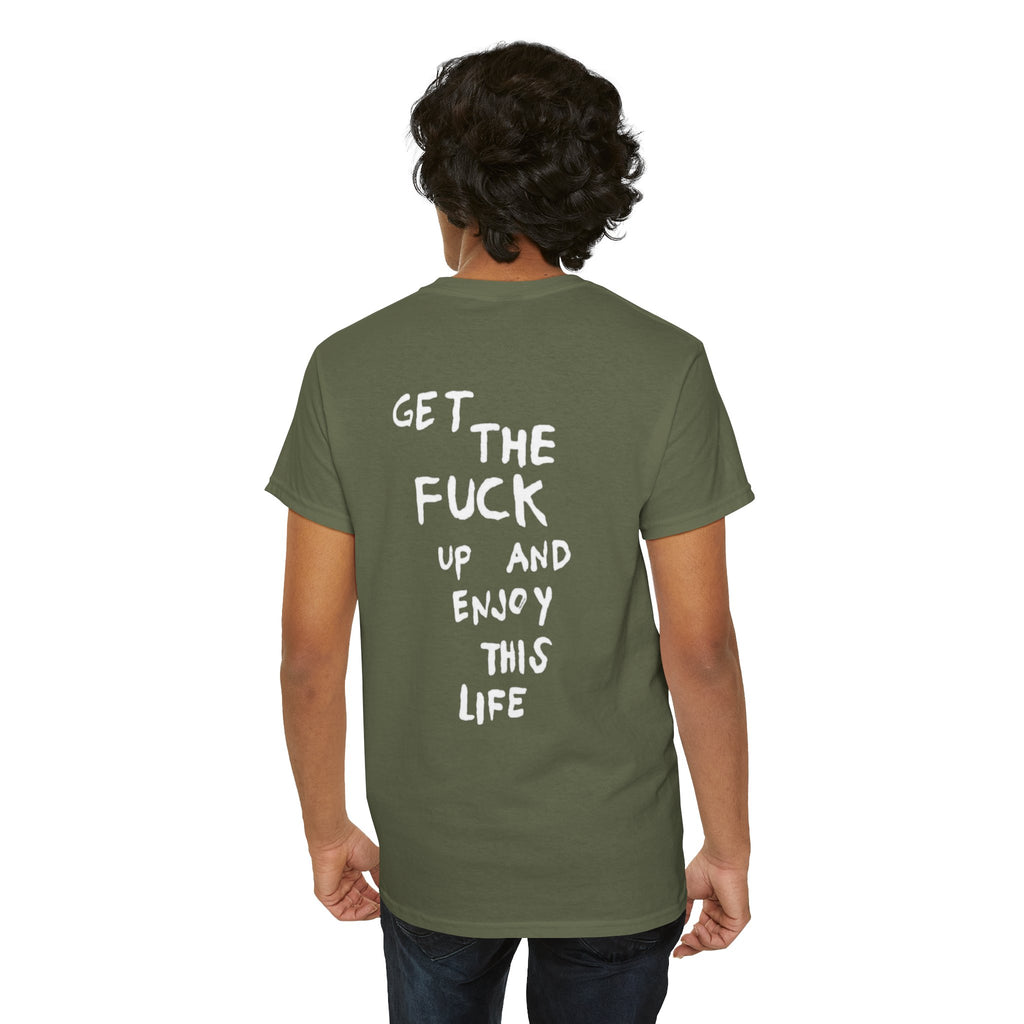 Enjoy This Life T-Shirt
