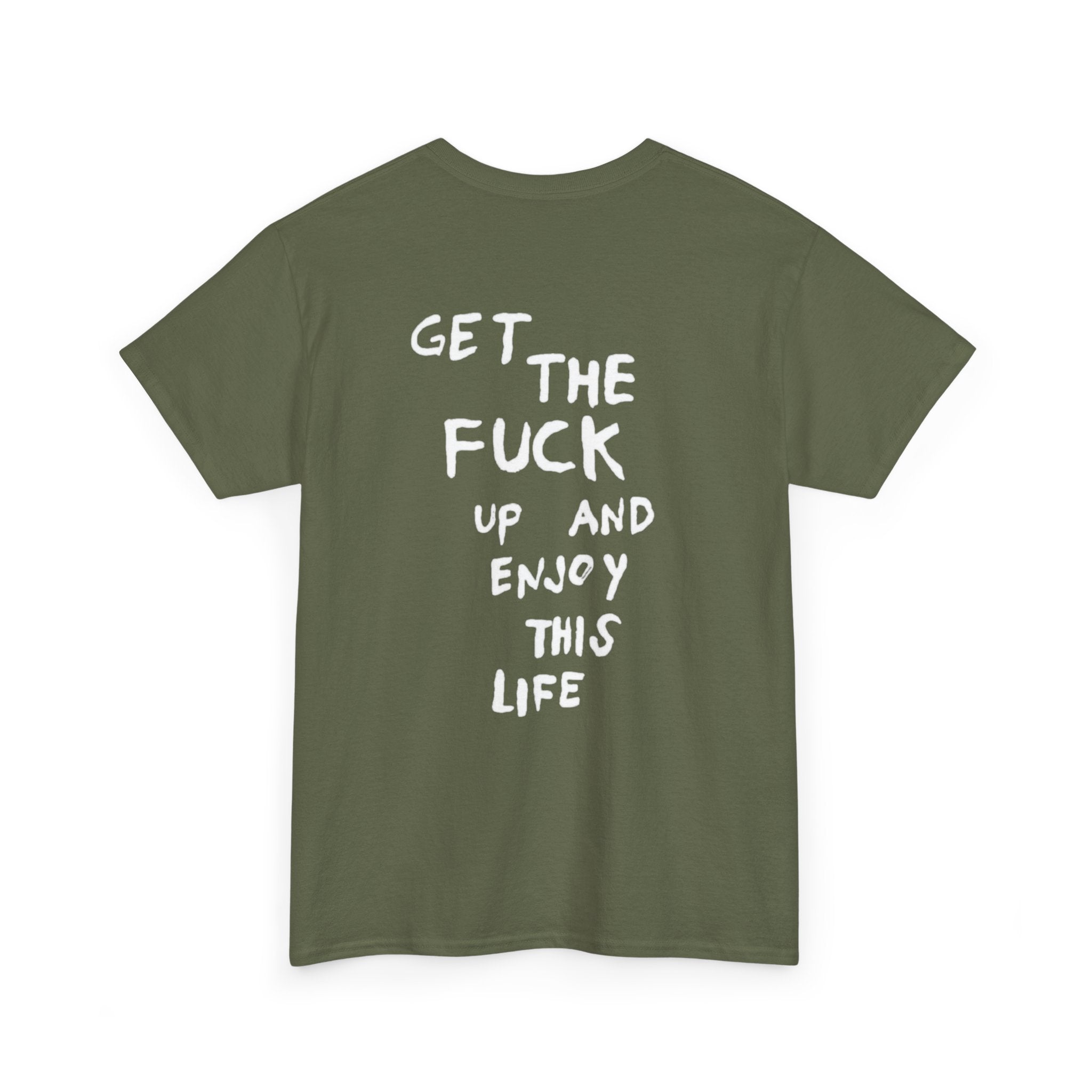 Enjoy This Life T-Shirt